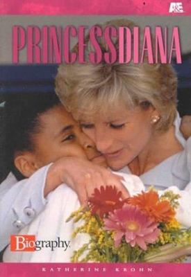 Princess Diana (A&e Biography) by Katherine E. Krohn