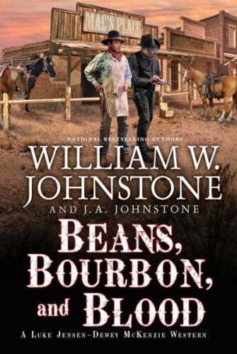 Beans, Bourbon, and Blood, Paperback by Johnstone, William W.; Johnstone, J. ...