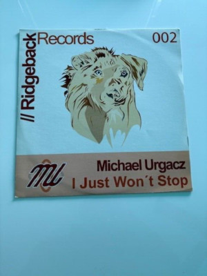 Michael Urgacz, I Just Won't Stop, 12'' Vinyl Ridgeback Records 002
