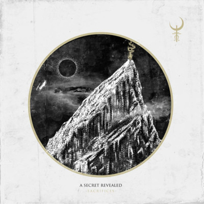 A Secret Revealed Sacrifices (Vinyl) 12'' Album