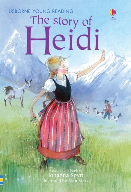 The Story of Heidi by Mary Sebag-Montefiore (Hardback Book)