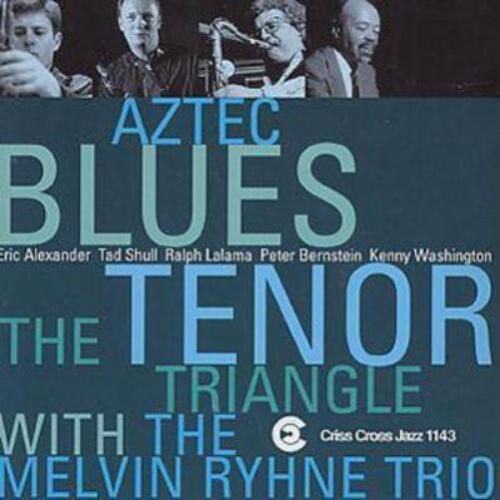 The Tenor Triangle Aztec Blues (CD) Album - Picture 1 of 1