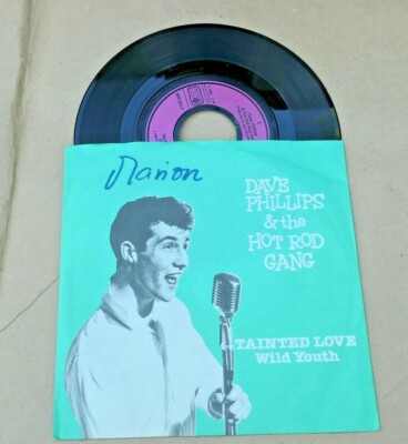 洋楽 DAVE PHILLIPS - TAINTED LOVE Dave Phillips & Hot Rod Gang - Tainted Love - wild youth - Single