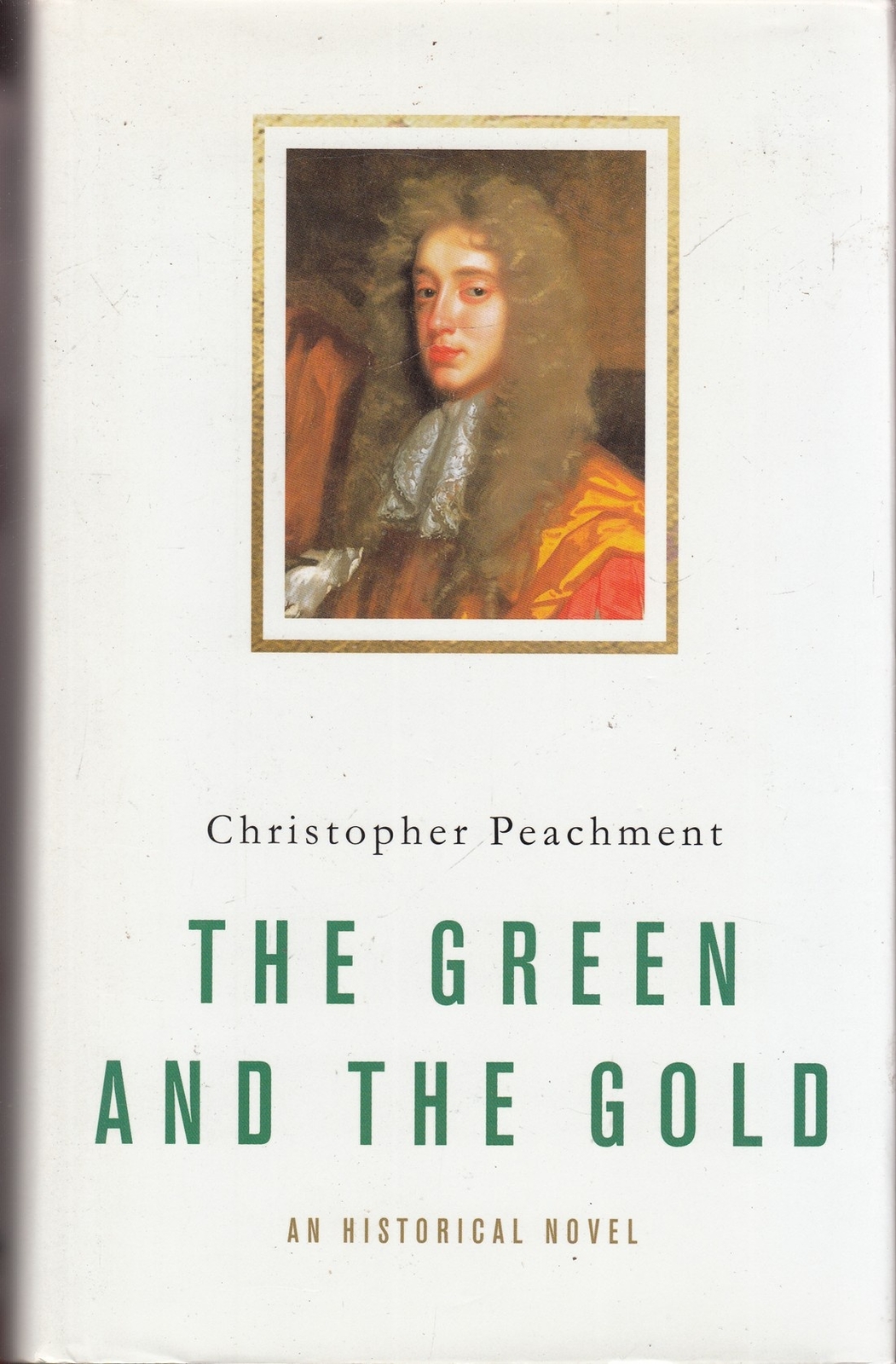 The Green and the Gold - Christopher Peachment - SIGNED - Good - Hardcover
