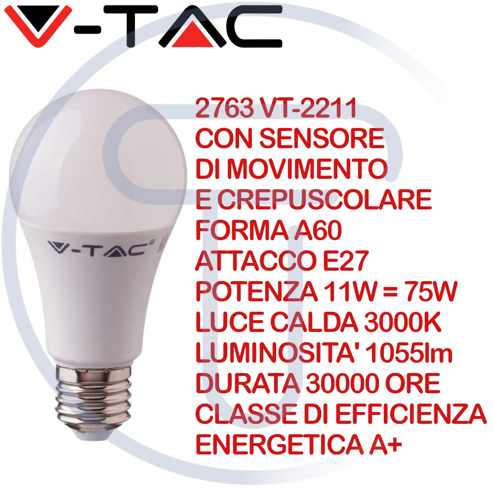 V-TAC VT-2211 2763 Lampadina LED 11W A60 Sensore Movimento Crepuscolare 3000K