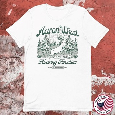 Aaron West and The Roaring Twenties Bury Me Anywhere Else White T Shirt TR754