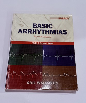 Basic Arrhythmias, 7th Edition Paperback By Walraven, Gail. Online Code Included