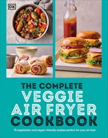 The Complete Veggie Air Fryer Cookbook Dk Taschenbuch Einband - Flex.(Paperback)