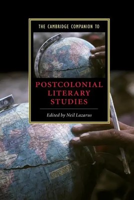 The Cambridge Companion to Postcolonial Literary Studies | Neil Lazarus | Buch
