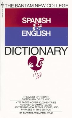 The Bantam New College Spanish & En..., Williams, Edwin