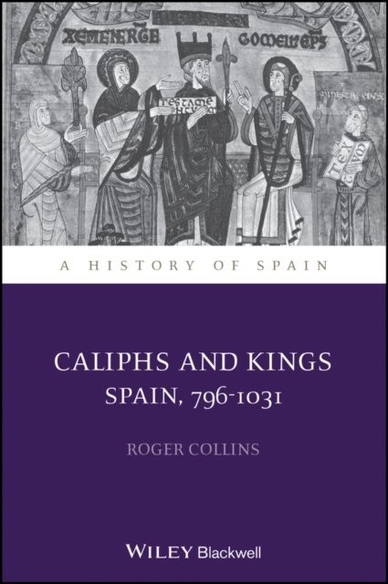 Caliphs and Kings – Spain 796–1031 Collins Paperback Wiley–Blackwell - Image 4