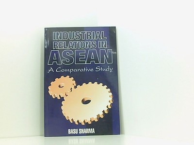 Industrial relations in ASEAN: A comparative study