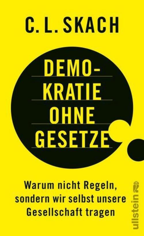 Demokratie ohne Gesetze C. L. Skach