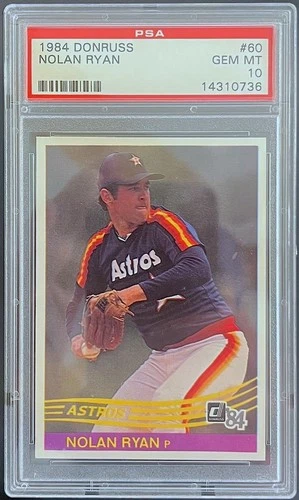 HOF Nolan Ryan Houston Astros 1984 Donruss #60 PSA 10 GEM MT