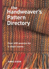 The Handweaver's Pattern Directory by Anne Dixon (English) Hardcover Book