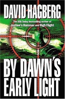 By Dawn's Early Light by Hagberg, David