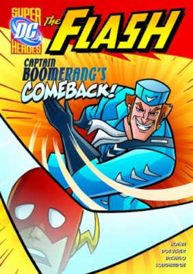 The Flash: Captain Boomerang's Comeback! - Library Binding NEW Hoena, Blake A. 2
