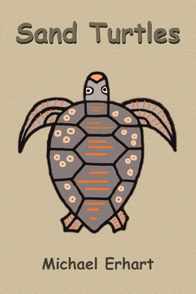 Michael Erhart | Sand Turtles | Taschenbuch | Englisch (2006) | Authorhouse-image