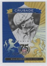 2014 Panini Hall of Fame Crusades Willie Keeler #12 HOF 0a7