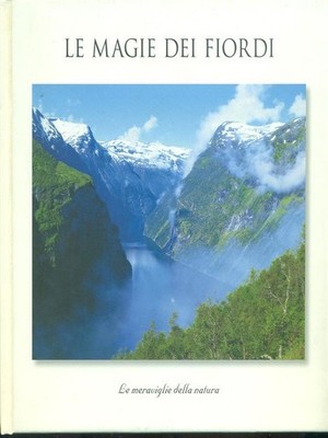 DIE MAGIE DER FJORDE AA.VV. SCHNARREN 2010 DIE WUNDER DER NATUR