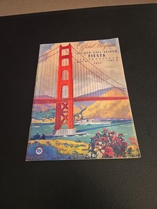 GOLDEN GATE BRIDGE FIESTA-OFFICIAL PROGRAM-1937-MAY 27 thru JUNE 2 Great Shape