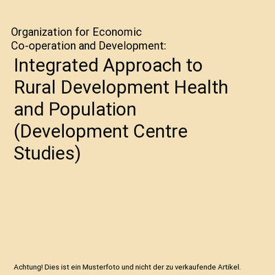Integrated Approach to Rural Development Health and Population 