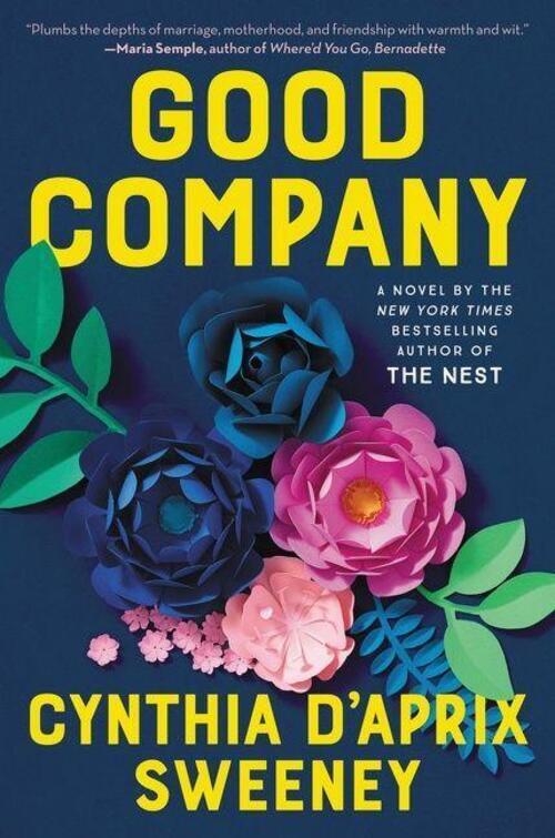 Thumbnail - Good Company | A Novel | Cynthia D'aprix Sweeney | Taschenbuch | Trade