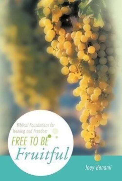 Thumbnail - Joey Benami | Free To Be Fruitful | Buch | Englisch (2012) | Westbow