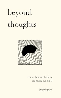 Beyond Thoughts An Exploration Of Who Wir Sind Beyond Our Minds Taschenbuch