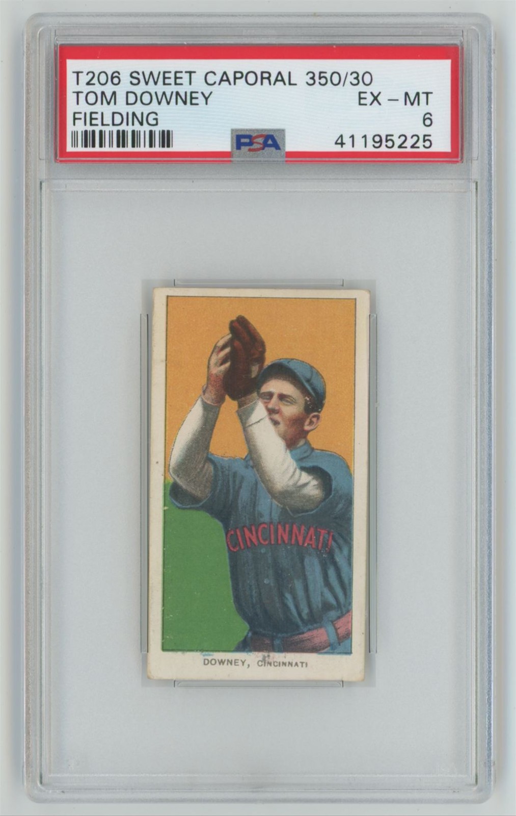 1909 WHITE BORDER TOM DOWNEY 41195225 PSA 6 CINCINNATI POP 6 ONLY 5 HIGHER