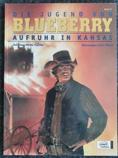 Leutnant Blueberry - Aufruhr in Kansas 1. Auflage 2004