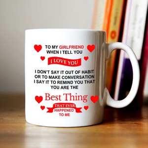 Girlfriend I Love you Printed mug with romantic words ...