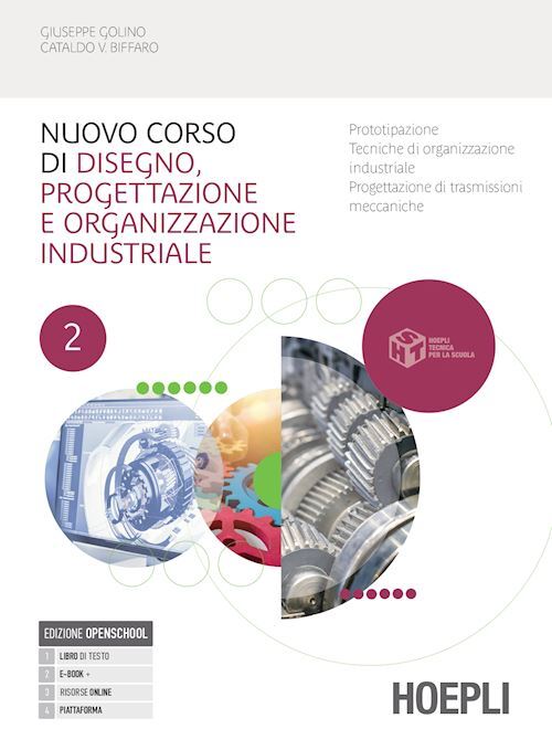 NUOVO CORSO DI DISEGNO, PROGETTAZIONE E ORGANIZZAZIONE INDUSTRIALE 2  - GOLINO