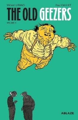 Wilfrid Lupano THE OLD GEEZERS VOLUME 2 HC (Gebundene Ausgabe) OLD GEEZERS HC