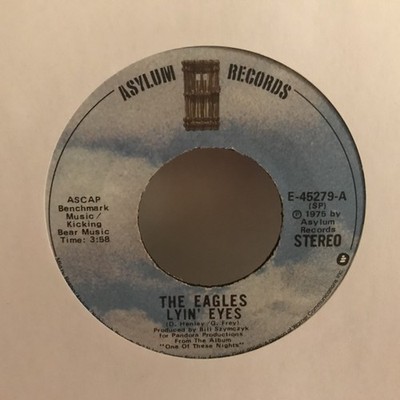 The Eagles Lyin' Eyes 7'' Vintage Vinyl Single 45 rpm 1975 Asylum Record E-45279