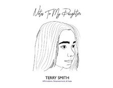 Terry James Smith Notes To My Daughter (Hardback)