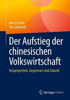 Der Aufstieg Der Chinesischen Volkswirtschaft, Horst LöChel