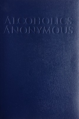 Alcoholics Anonymous: The Big Book softcover paperback