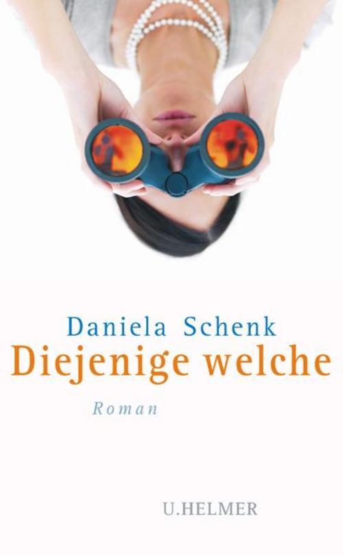 Thumbnail - Daniela Schenk / Diejenige Welche9783897412903