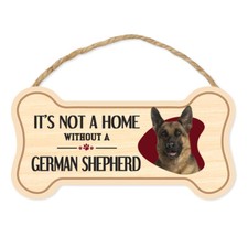 Sign, Wood, Dog Bone, It's Not A Home Without A German Shepherd, 10" x 5"