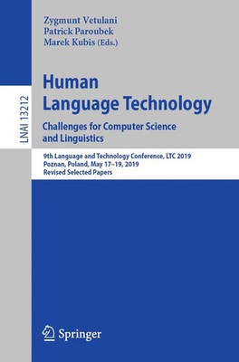 Human Language Technology. Challenges for Computer Science and Linguistics Buch