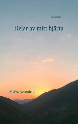Malva Rosenfeld | Delar av mitt hjärta | Taschenbuch | Schwedisch (2021)