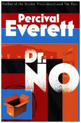 Dr. No ~ Percival Everett ~  9781035036462