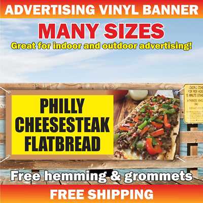 PHILLY CHEESE STEAK FLATBREAD Advertising Banner Vinyl Mesh Sign Food Bar Burger