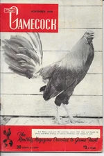 VINTAGE POULTRY QUALITY MAGAZINE The Gamecock Devoted to GameFowl november 1956