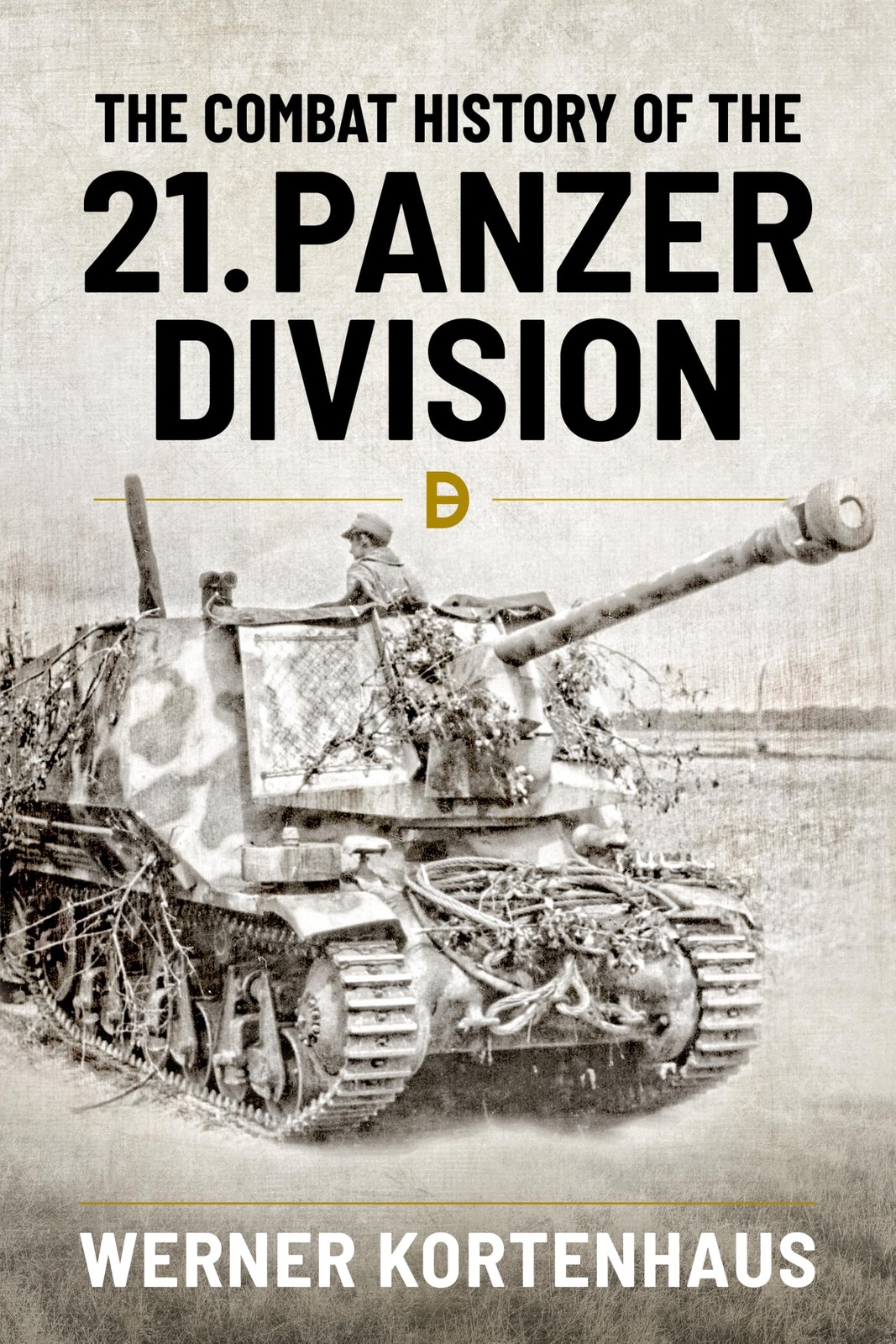 The Combat History of the 21st Panzer Division by Werner Kortenhaus - Image 9