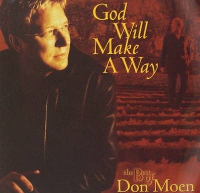 DON MOEN DON MOEN - God Will Make A Way: The Best Of Don Moen - 2 CD - *NEW*