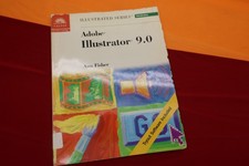 Adobe Illustrator 9.0 Illustrated Series Intro Book w/ Tryout CD