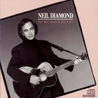 The Best Years of Our Lives - Neil Diamond - Audio Cd - Like New