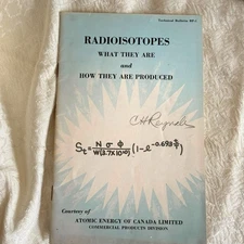 1950s Radioisotopes Atomic Energy Canada Chalk River NRX Reactor Tech Bulletin